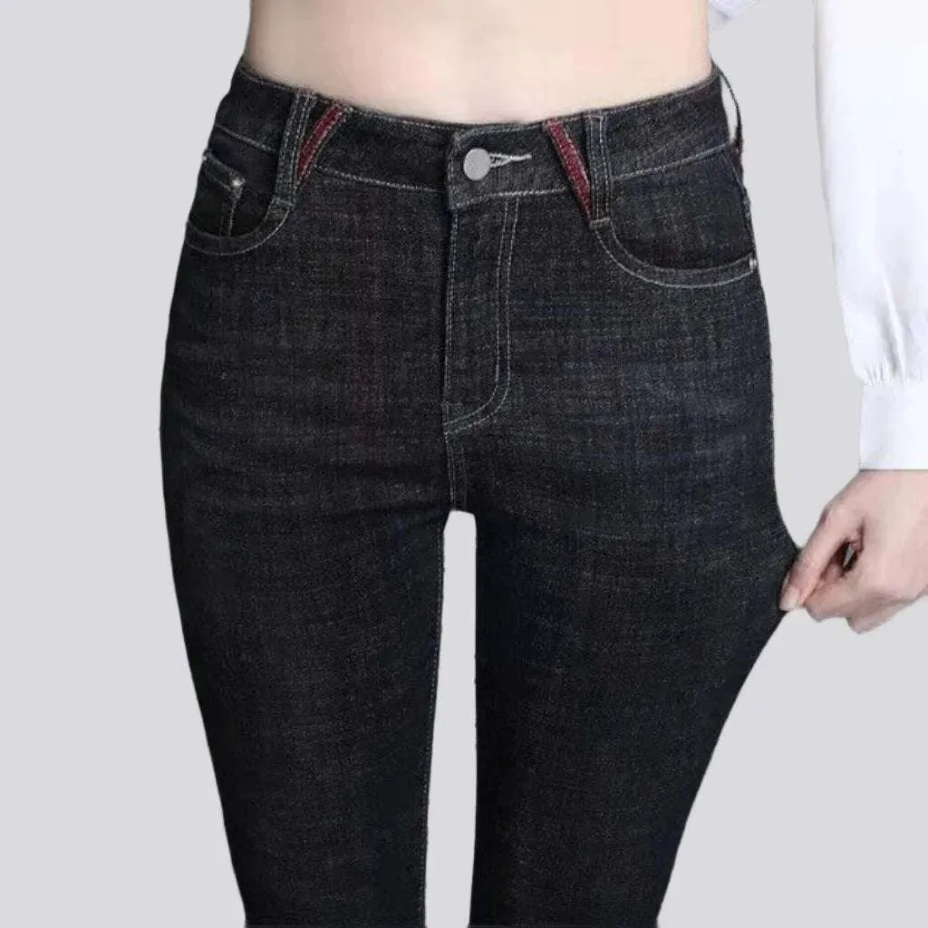 Stretchy skinny jeans
 for ladies